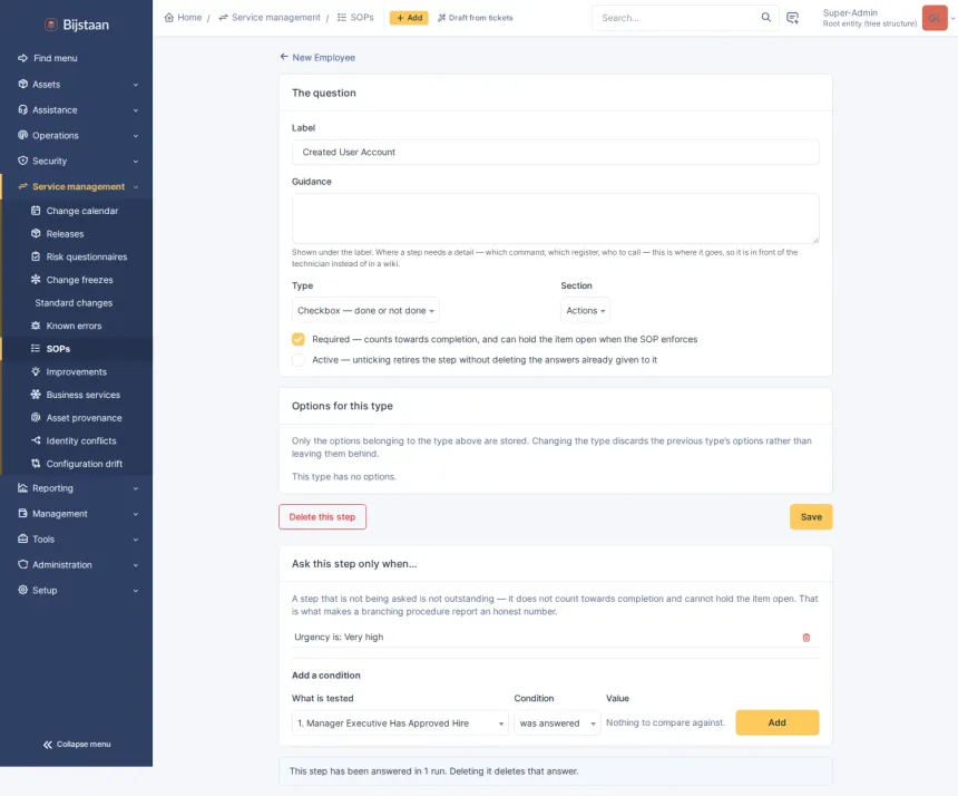 Interactive procedures that find the ticket, ask only the questions that apply, and record the answers as data.
