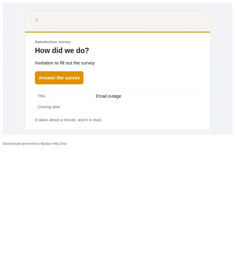 Satisfaction survey invitation: a heading, one line, one button, two rows